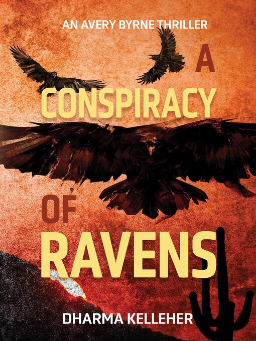 Title details for A Conspiracy of Ravens by Dharma Kelleher - Available